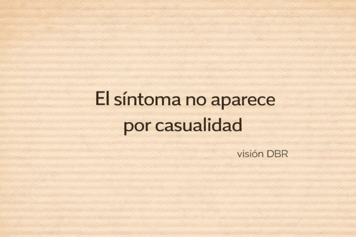 El síntoma no aparece por casualidad